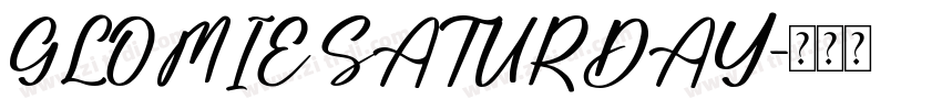 GLOMIE SATURDAY字体转换